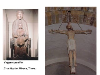 Virgen con niño
Crucificado. Obona, Tineo.
 
