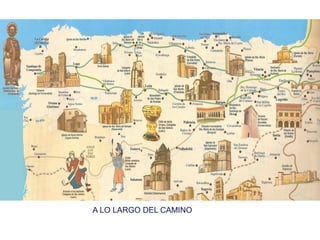 A LO LARGO DEL CAMINO
 