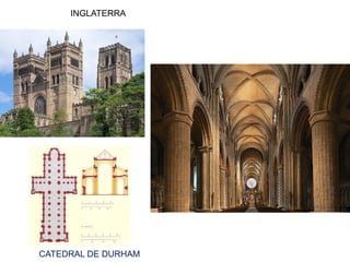 INGLATERRA
CATEDRAL DE DURHAM
 