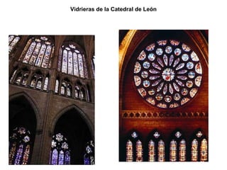 Vidrieras de la Catedral de León
 