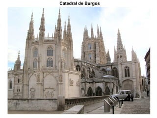 Catedral de Burgos
 
