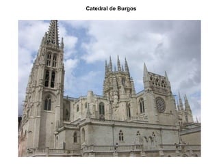 Catedral de Burgos
 