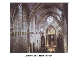 Catedral de Girona. Interior
 