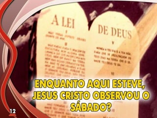 Fundamentos Bíblicos 11 - Sábado