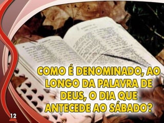 Fundamentos Bíblicos 11 - Sábado