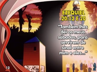Fundamentos Bíblicos 11 - Sábado