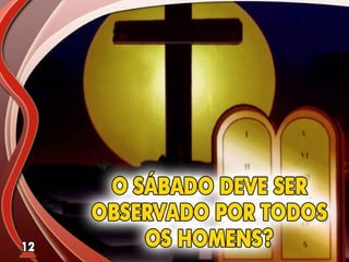 Fundamentos Bíblicos 11 - Sábado