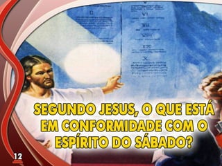 Fundamentos Bíblicos 11 - Sábado