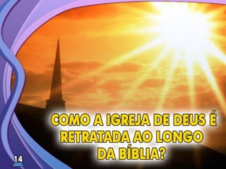 Fundamentos Bíblicos 13 - Igreja