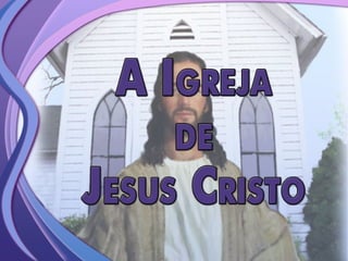 Fundamentos Bíblicos 13 - Igreja