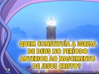 Fundamentos Bíblicos 13 - Igreja