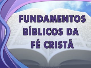 Fundamentos Bíblicos 13 - Igreja