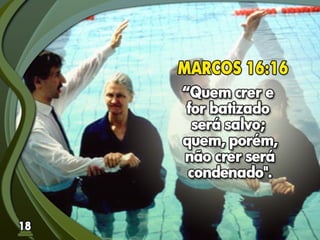 Fundamentos Bíblicos 18 - Batismo