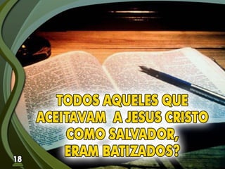 Fundamentos Bíblicos 18 - Batismo