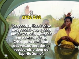 Fundamentos Bíblicos 18 - Batismo