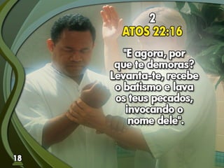 Fundamentos Bíblicos 18 - Batismo