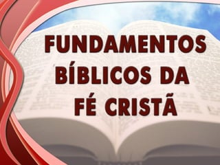 Fundamentos bíblicos  - Oração