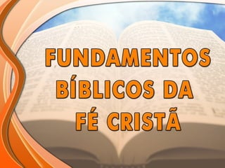 Fundamentos Bíblicos 6  Volta