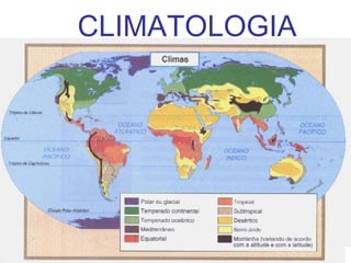 CLIMATOLOGIA
 
