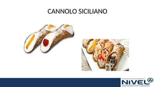 CANNOLO SICILIANO
 