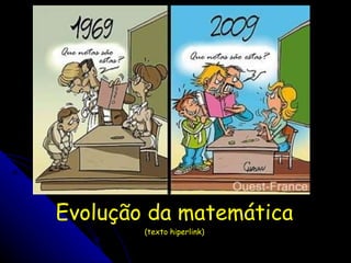 Evolução da matemática (texto hiperlink) 