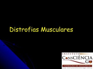 Distrofias Musculares   