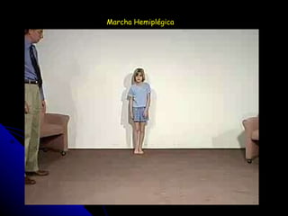 Marcha Hemiplégica 