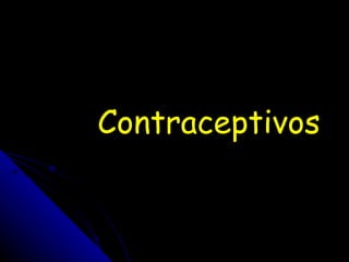 Contraceptivos 