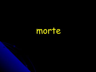 morte 