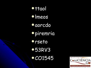 ttaol  lmeos aorcdo piremria rseto 53RV3 CO1545 