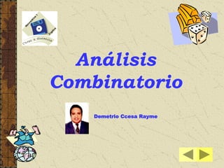 Análisis
Combinatorio
Demetrio Ccesa Rayme
 