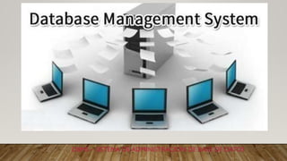 DBMS – SISTEMA DE ADMINISTRACIÓN DE BASE DE DATOS
 