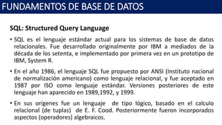 Fundamentos de BD - Unidad 6 lenguaje sql | PPTX