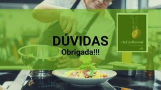 DÚVIDAS
Obrigada!!!
 