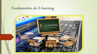 Fundamentos de E-learning
 