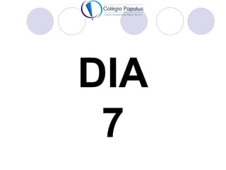 DIA
 7
 