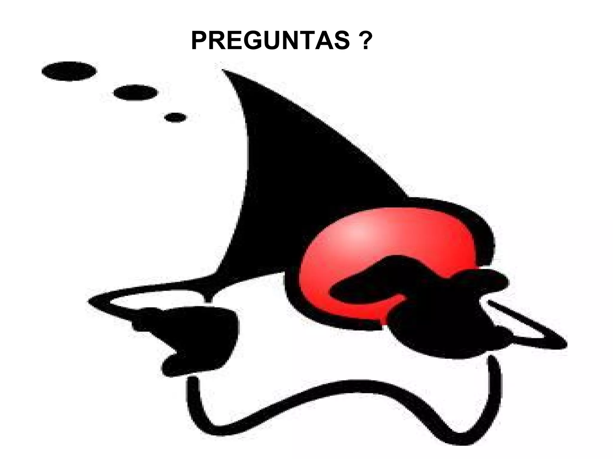 PREGUNTAS ?
 