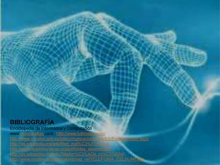 BIBLIOGRAFÍA
Enciclopedia de Informática y Computación
www.monografias.com http://www.tutoriales.com/
http://www.minetur.gob.es/telecomunicaciones/es-ES/Paginas/index.aspx
http://es.wikipedia.org/wiki/Red_inal%C3%A1mbrica
http://www.redsinfronteras.org/pdf/redes_wireless.pdf
http://es.wikipedia.org/wiki/Telefon%C3%ADa_m%C3%B3vil
http://www.oocities.org/gabrielordonez_ve/TELEFONIA_CELULAR.htm
 