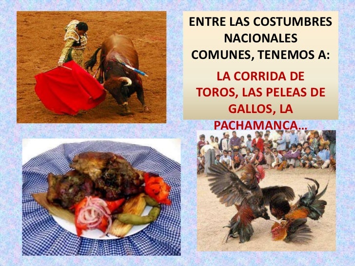 Fundamentos De La Peruanidad Tradiciones Y Costumbres Comunes