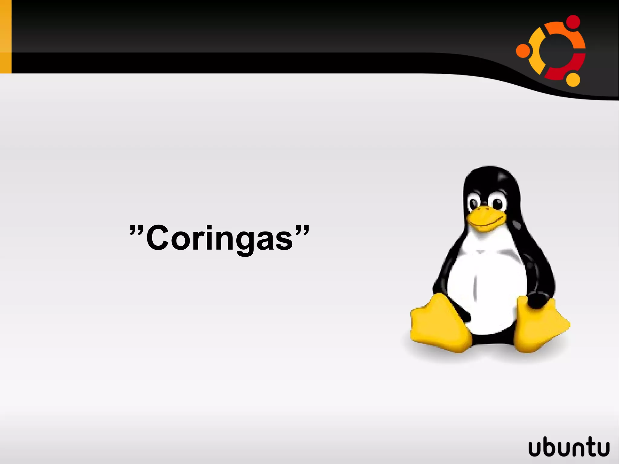 ”Coringas”
 