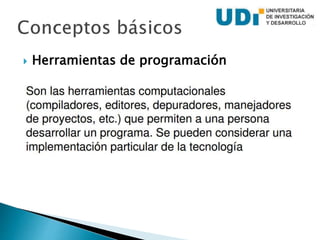  Herramientas de programación
 