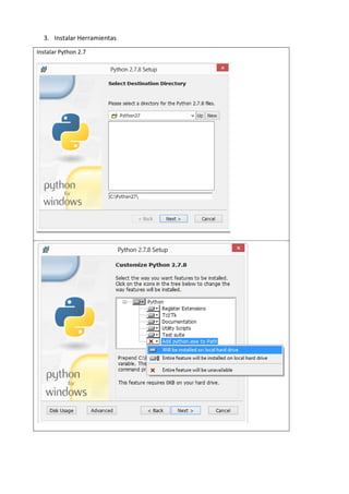 3. Instalar Herramientas
Instalar Python 2.7
 