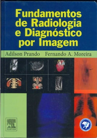 Fundamentos de radiologia e diagnóstico por imagem (1)