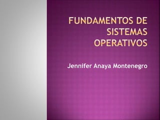 Jennifer Anaya Montenegro 
 