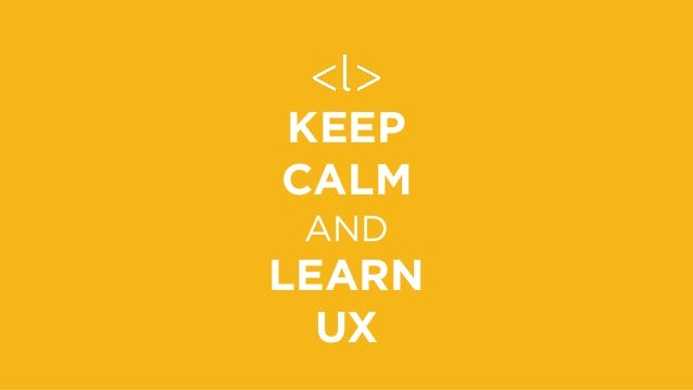 Resultado de imagen para KEEP CALM AND UX