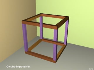 O cubo impossível 