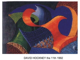 DAVID HOCKNEY the 11th 1992 