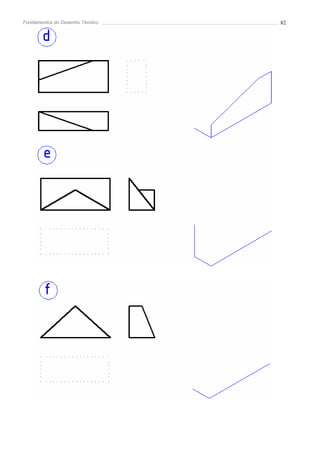 Fundamentos do Desenho Técnico   82
 