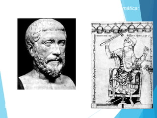 Provável aluno de Tales, criador da palavra matemática:
Pitágoras criou uma matemática
investigativa e interdisciplinar.
Descobriu a teoria matemática das
notas musicais
Pitágoras de Samos (580-500 aC)
 
