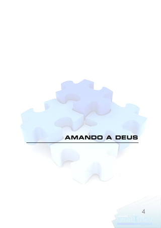 AMANDO A DEUS

4

 